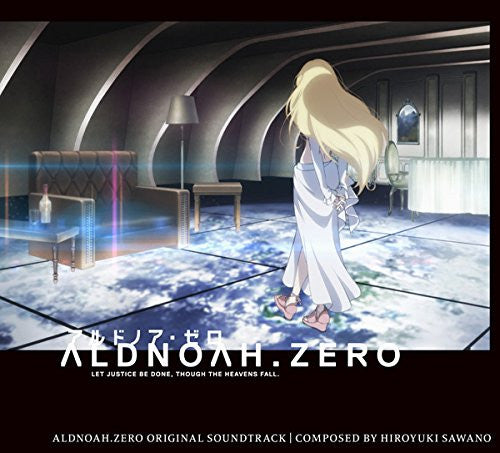 ALDNOAH.ZERO ORIGINAL SOUNDTRACK